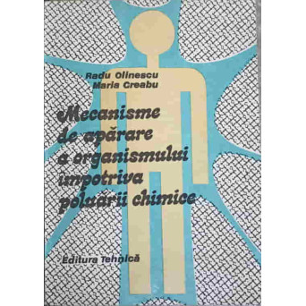 MECANISME DE APARARE A ORGANISMULUI IMPOTRIVA POLUARII CHIMICE