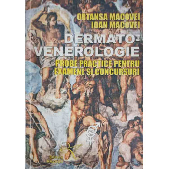 DERMATO-VENEROLOGIE. PROBE PRACTICE PENTRU EXAMENE SI CONCURSURI