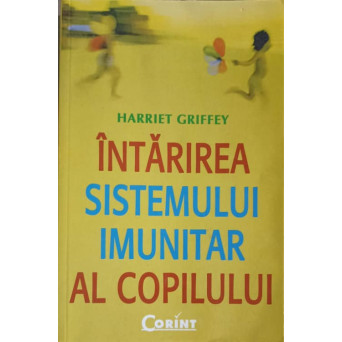 INTARIREA SISTEMULUI IMUNITAR AL COPILULUI