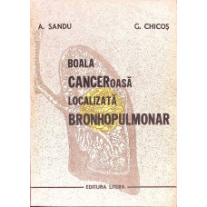 BOALA CANCEROASA LOCALIZATA BRONHOPULMONAR