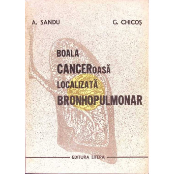 BOALA CANCEROASA LOCALIZATA BRONHOPULMONAR