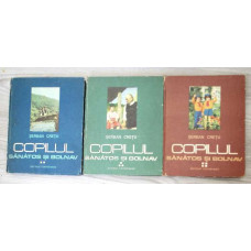 COPILUL SANATOS SI BOLNAV VOL.2-4