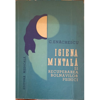 IGIENA MINTALA SI RECUPERAREA BOLNAVILOR PSIHICI