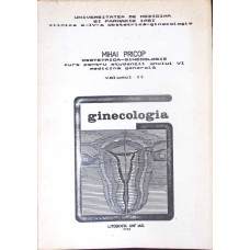 OBSTETRICA GINECOLOGIE VOL.2 GINECOLOGIA