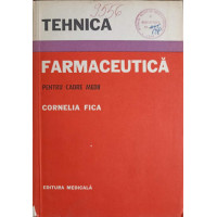 TEHNICA FARMACEUTICA PENTRU CADRE MEDII TEHNICA FARMACEUTICA PENTRU CADRE MEDII