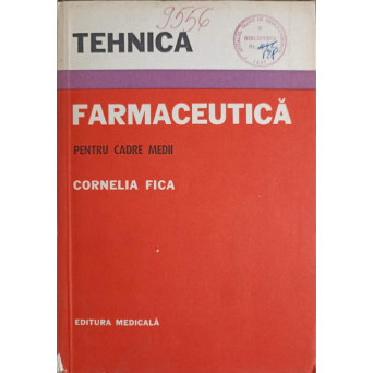 TEHNICA FARMACEUTICA PENTRU CADRE MEDII