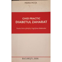GHID PRACTIC DIABETUL ZAHARAT GHID PRACTIC DIABETUL ZAHARAT