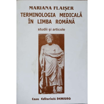 TERMINOLOGIA MEDICALA IN LIMBA ROMANA
