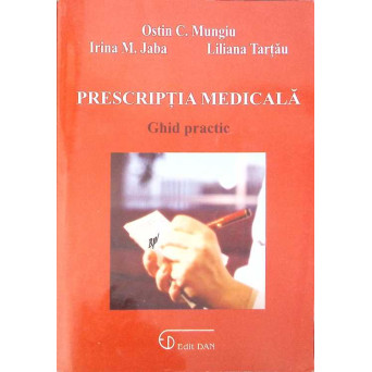 PRESCRIPTIA MEDICALA, GHID PRACTIC