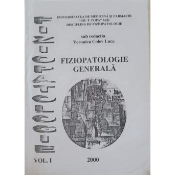 FIZIOPATOLOGIE GENERALA VOL.1