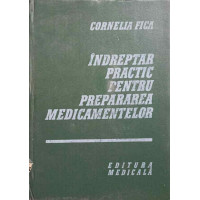 INDREPTAR PRACTIC PENTRU PREPARAREA MEDICAMENTELOR INDREPTAR PRACTIC PENTRU PREPARAREA MEDICAMENTELOR