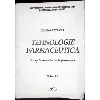TEHNOLOGIE FARMACEUTICA VOL.2 FORME FARMACEUTICE STERILE SI EXTRACTIVE