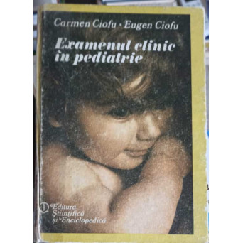 EXAMENUL CLINIC IN PEDIATRIE