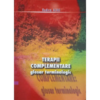 TERAPII COMPLEMENTARE. GLOSAR TERMINOLOGIC