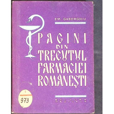 PAGINI DIN TRECUTUL FARMACIEI ROMANESTI