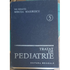 TRATAT DE PEDIATRIE VOL.5