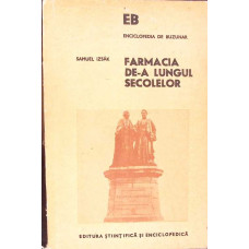 FARMACIA DE-A LUNGUL SECOLELOR