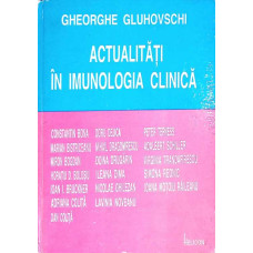 ACTUALITATI IN IMUNOLOGIA CLINICA