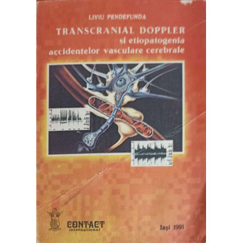 TRANSCRANIAL DOPPLER SI ETIOPATOGENIA ACCIDENTELOR VASCULARE CEREBRALE