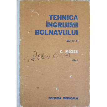 TEHNICA INGRIJIRII BOLNAVULUI VOL.2