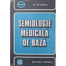 SEMIOLOGIE MEDICALA DE BAZA VOL.1