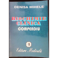 BIOCHIMIE CLINICA. COMPENDIU