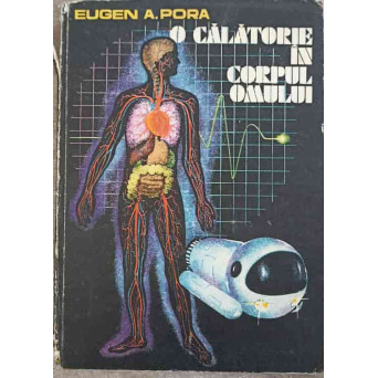 O CALATORIE IN CORPUL OMULUI