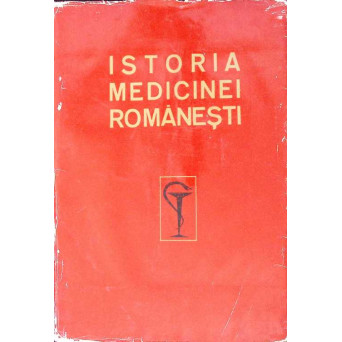 ISTORIA MEDICINEI ROMANESTI