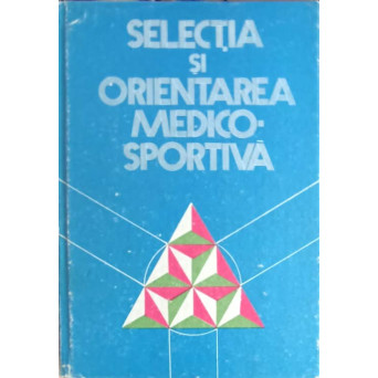 SELECTIA SI ORIENTAREA MEDICO-SPORTIVA