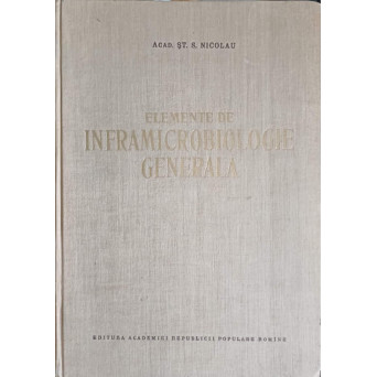 ELEMENTE DE INFRAMICROBIOLOGIE GENERALA