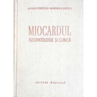 MIOCARDUL FIZIOPATOLOGIE SI CLINICA