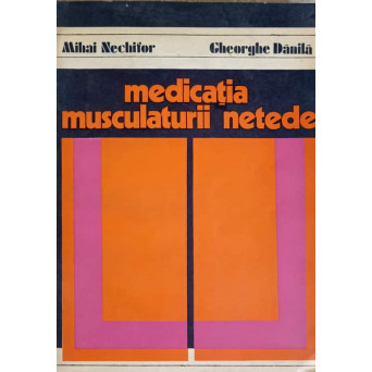 MEDICATIA MUSCULATURII NETEDE