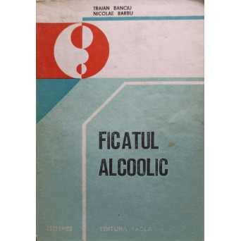 FICATUL ALCOOLIC