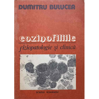 EOZINOFILIILE FIZIOPATOLOGIE SI CLINICA