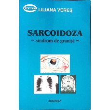 SARCOIDOZA: SINDROM DE GRANITA