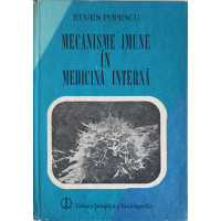 MECANISME IMUNE IN MEDICINA INTERNA MECANISME IMUNE IN MEDICINA INTERNA