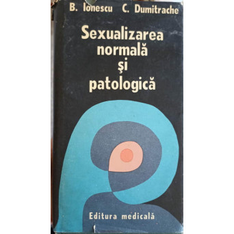 SEXUALIZAREA NORMALA SI PATOLOGICA