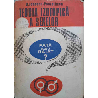 TEORIA IZOTOPICA A SEXELOR