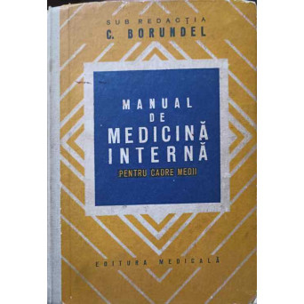 MANUAL DE MEDICINA INTERNA PENTRU CADRE MEDII