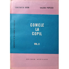 COMELE LA COPIL VOL.2