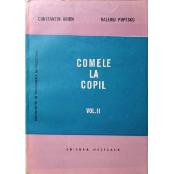 COMELE LA COPIL VOL.2