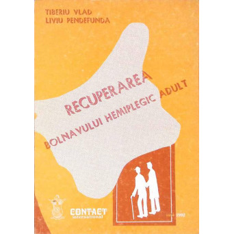 RECUPERAREA BOLNAVULUI HEMIPLEGIC ADULT