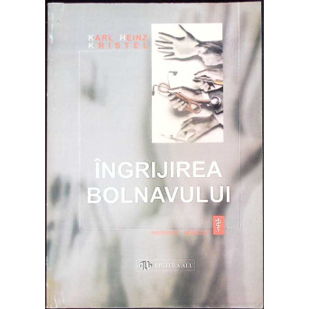 INGRIJIREA BOLNAVULUI