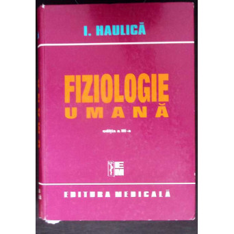 FIZIOLOGIE UMANA. EDITIA A III-A