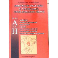 NOUTATI IN TRATAREA SI VINDECAREA UNOR AFECTIUNI GRAVE DE LA A LA H