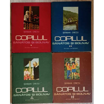 COPILUL SANATOS SI BOLNAV VOL.1-4