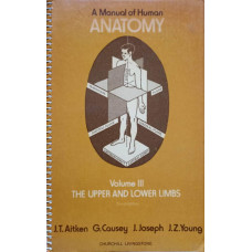 A MANUAL OF HUMAN ANATOMY. VOL.3 THE UPPER AND LOWER LIMBS