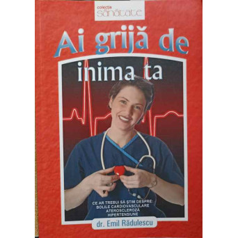 AI GRIJA DE INIMA TA