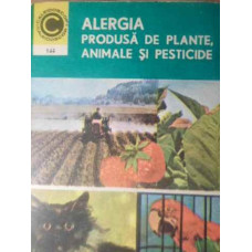 ALERGIA PRODUSA DE PLANTE, ANIMALE SI PESTICIDE
