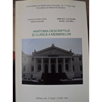 ANATOMIA DESCRIPTIVA SI CLINICA A MEMBRELOR